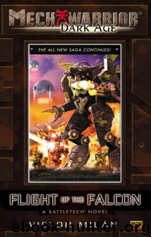 Flight of the Falcon by Victor Milán