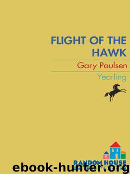 Flight of the Hawk by Gary Paulsen