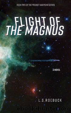 Flight of the Magnus (Project Waypoint Series Book 2) by L.S. Roebuck