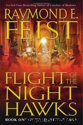 Flight of the Nighthawks: Book One of the Darkwar Saga by Raymond E. Feist
