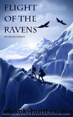 Flight of the Ravens: The Saga of Bjorn Halfdanson (The Norman Millennium Book 1) by Richards Peter David