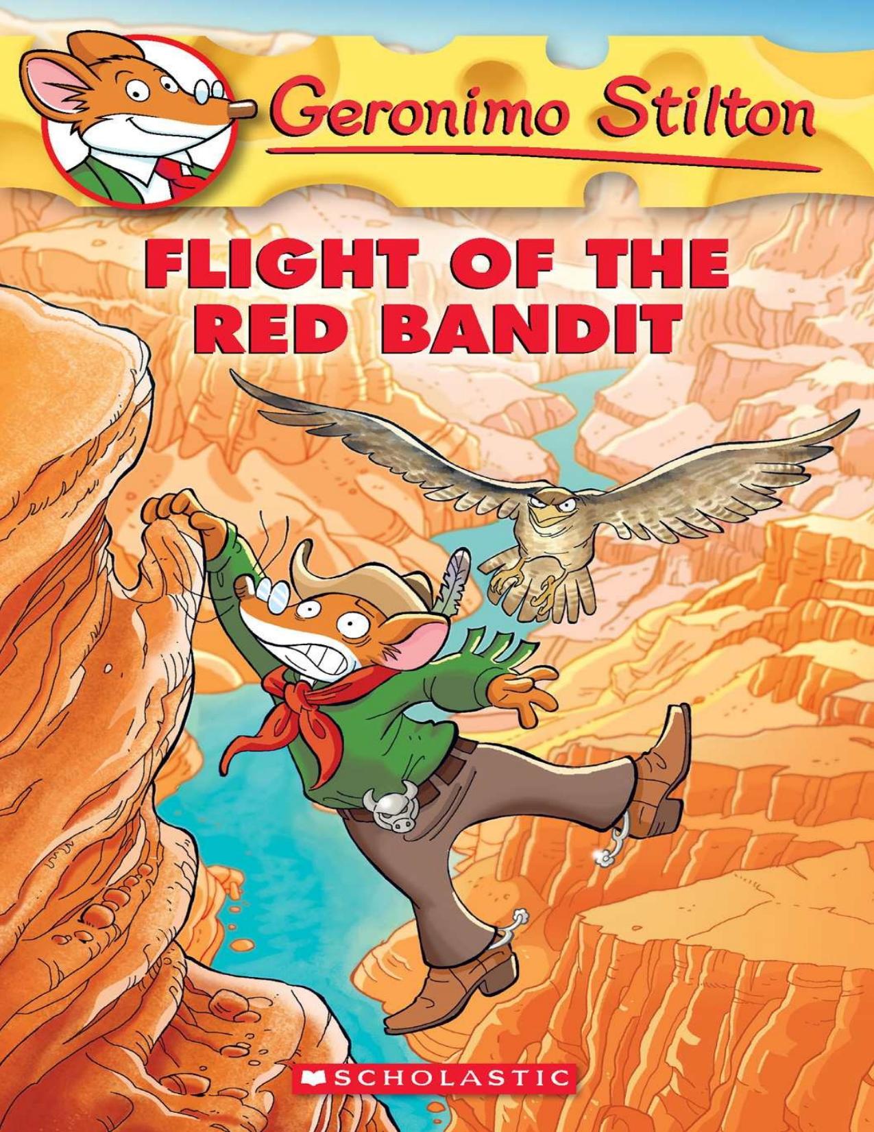 Flight of the Red Bandit by Geronimo Stilton