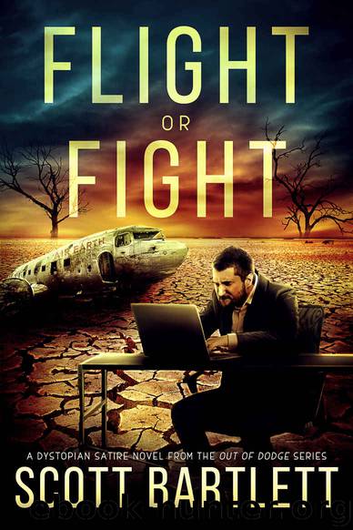 Flight or Fight (The Out of Dodge Trilogy Book 1) by Scott Bartlett