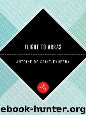 Flight to Arras by Antoine de Saint-Exupéry