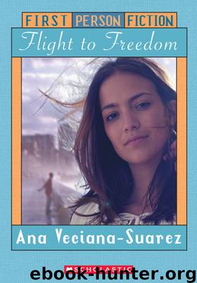 Flight to Freedom by Ana Veciana-Suarez