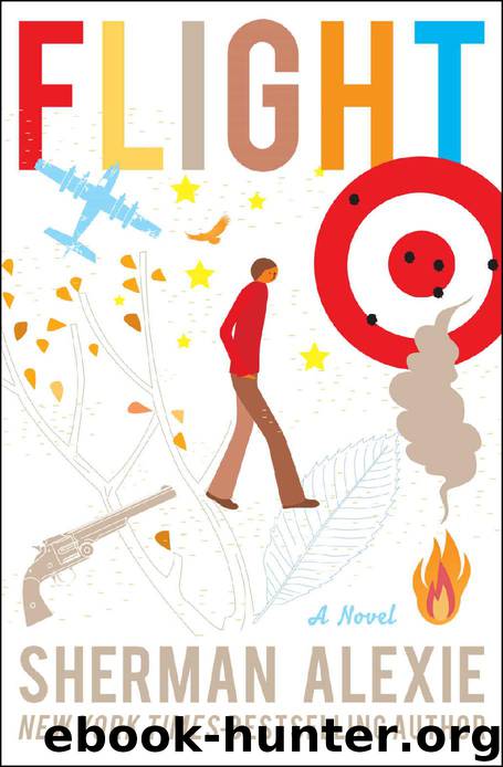 Flight: A Novel by Sherman Alexie