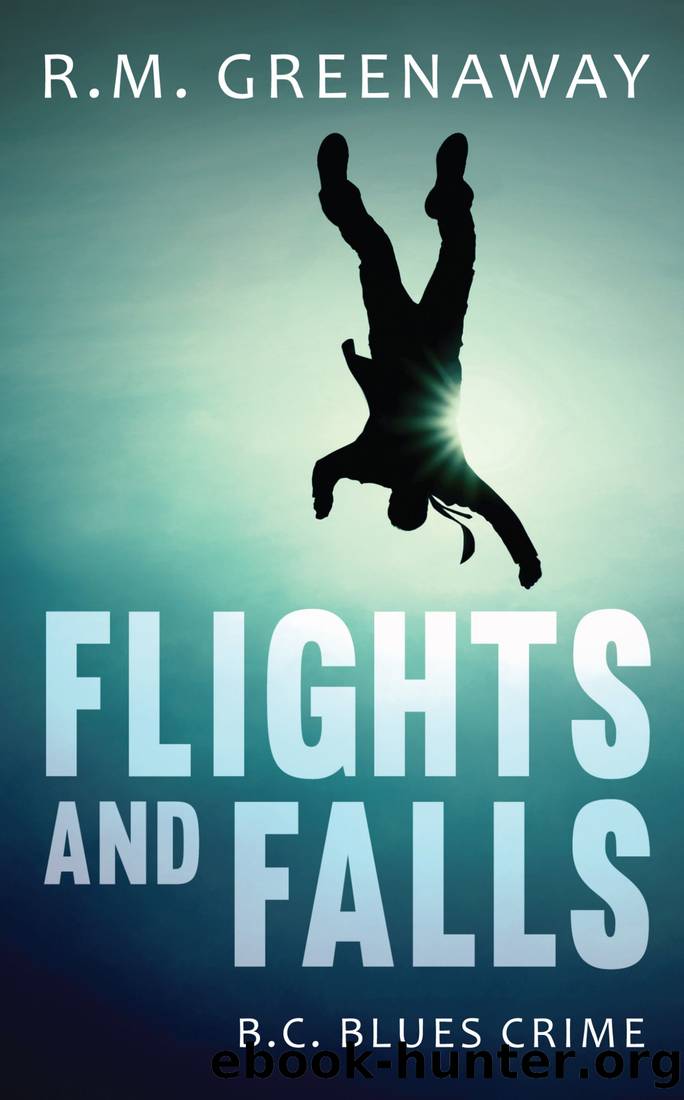 Flights and Falls by R. M. Greenaway