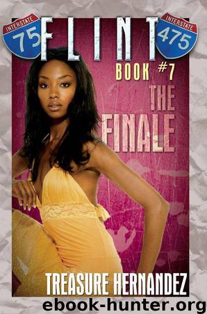 Flint Book 7: The Finale by Treasure Hernandez