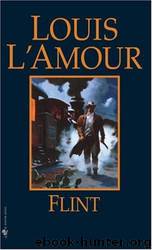 Flint by Louis L'amour