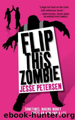 Flip This Zombie by Jesse Petersen