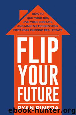 Flip Your Future by Ryan Pineda