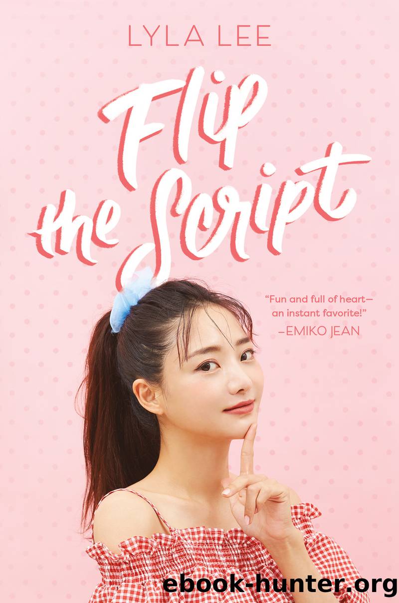 Flip the Script by Lyla Lee