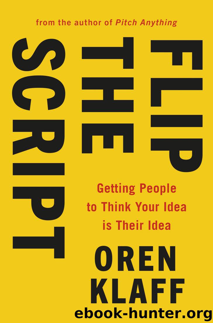 Flip the Script by Oren Klaff