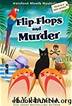 Flip-Flops and Murder (Barefoot Sleuth Mysteries ~ Book 1) by H.Y. Hanna
