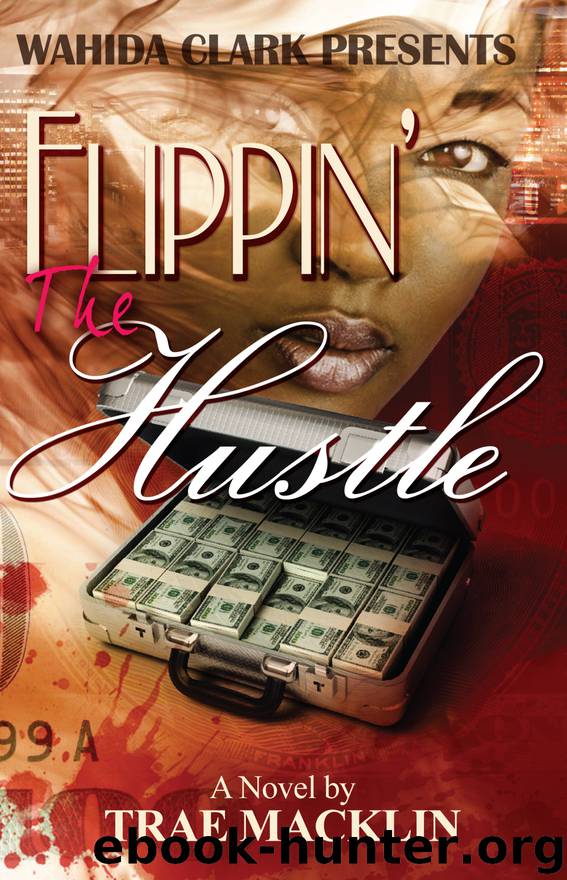 Flippin' the Hustle by Trae Macklin