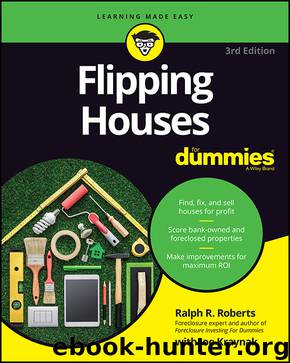 Flipping Houses For Dummies by Ralph R. Roberts & Joe Kraynak