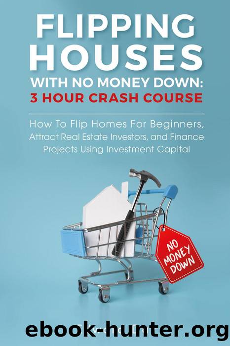 Flipping Houses With No Money Down by Edward Day