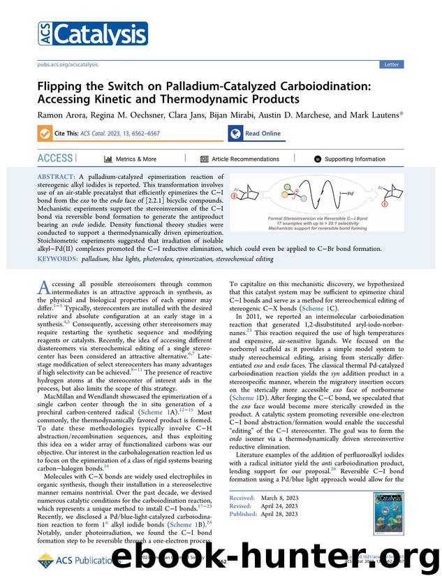 Flipping the Switch on Palladium-Catalyzed Carboiodination: Accessing Kinetic and Thermodynamic Products by Ramon Arora Regina M. Oechsner Clara Jans Bijan Mirabi Austin D. Marchese and Mark Lautens