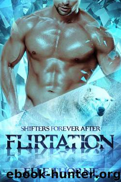 Flirtation: Shifters Forever Worlds (Shifters Forever After Book 5) by Elle Thorne