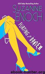 Flirting With Danger (1) by Enoch Suzanne