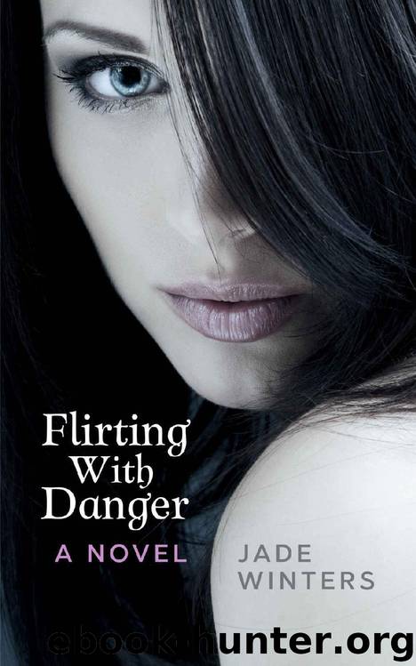 Flirting With Danger by Jade Winters