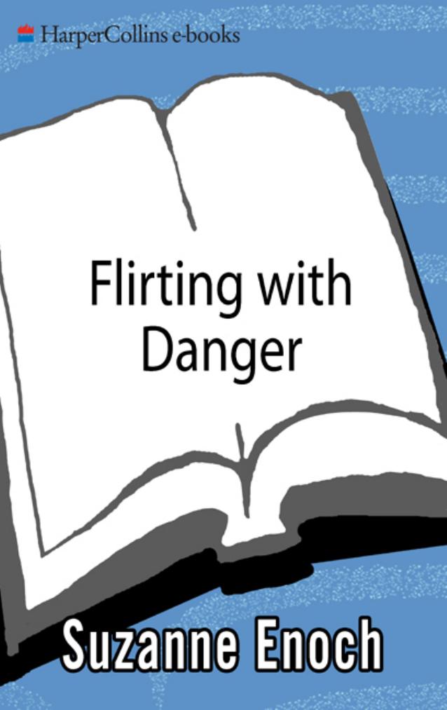 Flirting With Danger by Suzanne Enoch