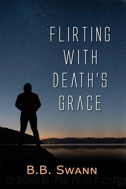 Flirting with Death's Grace by B. B. Swann