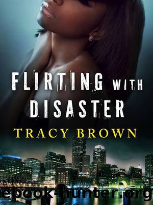 Flirting with Disaster by Tracy Brown