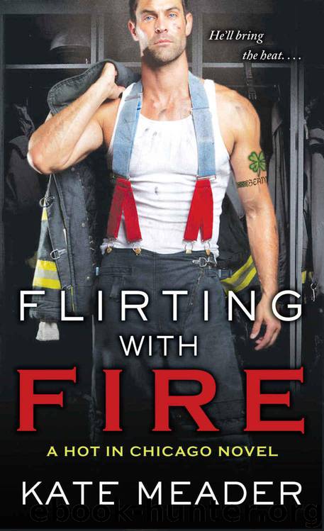 Flirting with Fire by Meader Kate