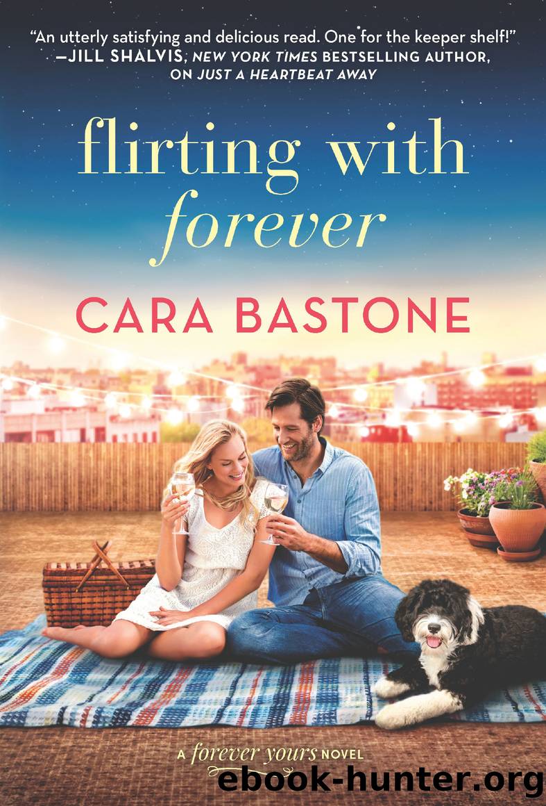 Flirting with Forever by Cara Bastone
