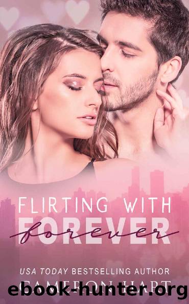 Flirting with Forever: A Valentine's Day Romance Collection by Cameron Hart