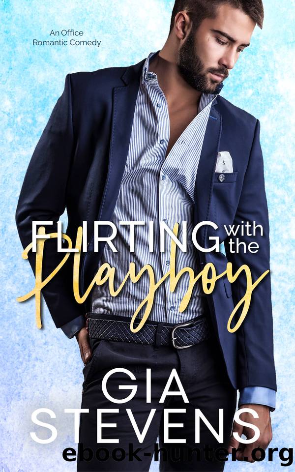 Flirting with the Playboy by Gia Stevens