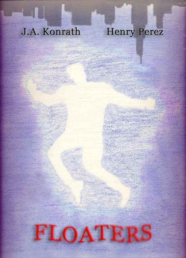 Floaters - A Jack Daniels/Alex Chapa Mystery by J.A. Konrath & Henry Perez