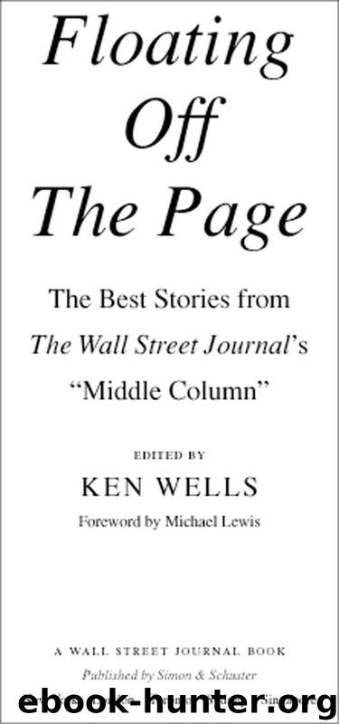 Floating Off the Page: The Best Stories from The Wall Street Journal's "M (Wall Street Journal Book) by Ken Wells