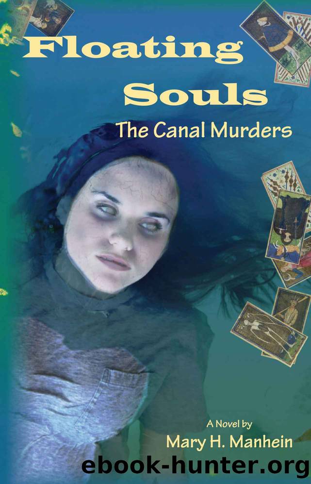 Floating Souls: The Canal Murders by Mary H. Manhein