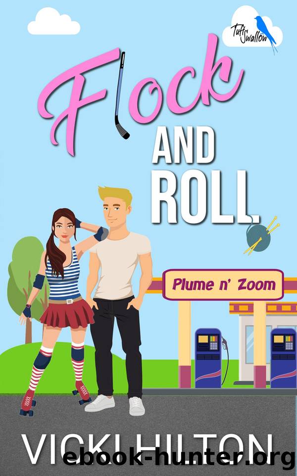 Flock And Roll: A Small town, friends to lovers, brother's best friend, second chance romance. by Vicki Hilton