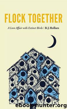 Flock Together by B. J. Hollars
