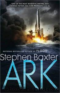 Flood & Ark 2 - Ark by Stephen Baxter