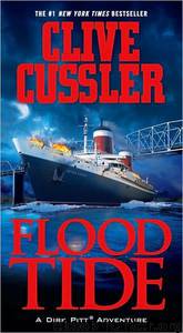 Flood Tide [Dirk Pitt 14] by Clive Cussler