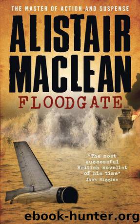 Floodgate by Alistair MacLean