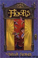 Floors (Patrick Carman) by Patrick Carman