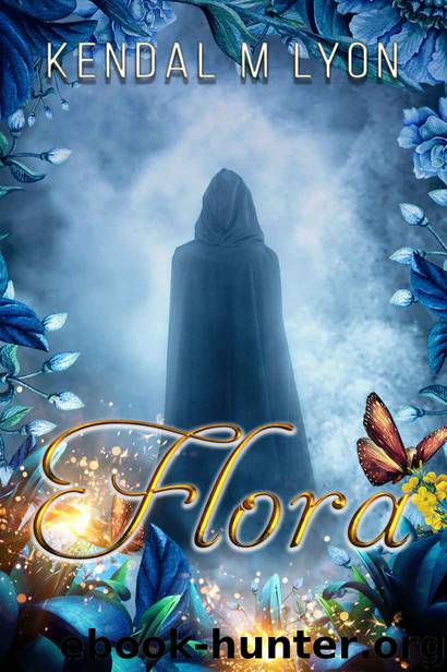 Flora by Kendal M Lyon