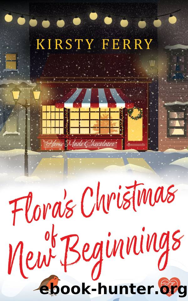 Flora's Christmas of New Beginnings: A hilarious and heart-warming festive romance by Ferry Kirsty