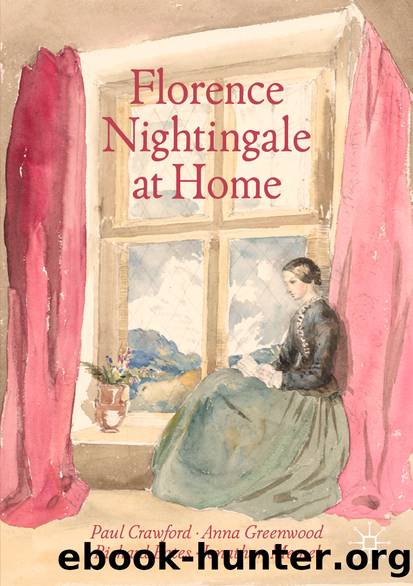 Florence Nightingale at Home by Paul Crawford & Anna Greenwood & Richard Bates & Jonathan Memel