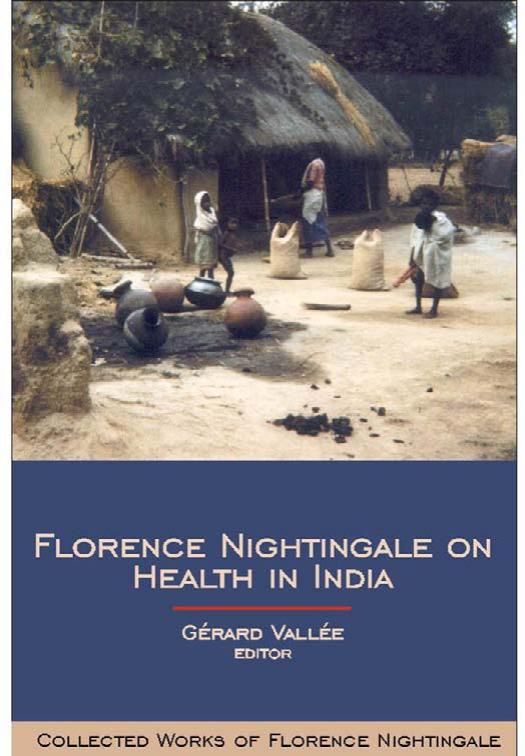 Florence Nightingale on Health in India: Collected Works of Florence Nightingale, Volume 9 (No. 9) by Gerard Vallee