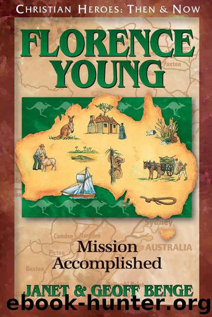 Florence Young: Mission Accomplished by Geoff Benge & Janet Benge