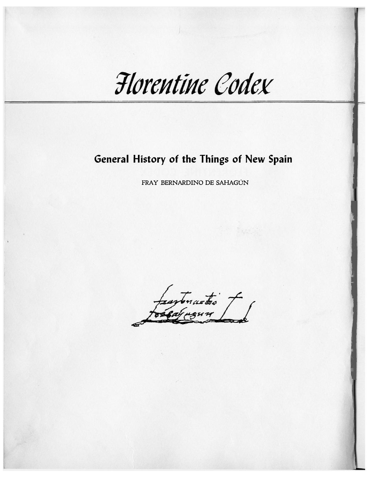 Florentine Codex : general history of the things of new Spain. Book 1, The gods by Anderson Arthur J. O.; de Sahagún Bernardino; Dibble Charles E