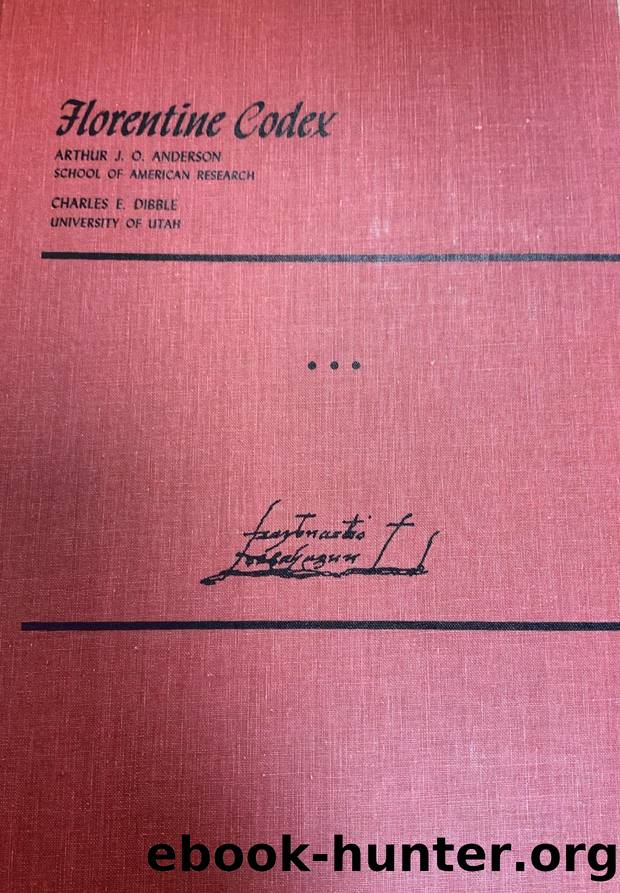 Florentine Codex: The General History of the Things in New Spain: Book 3 The Origins of the Gods by Unknown (3)