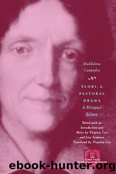Flori, A Pastoral Drama by Maddalena Campiglia