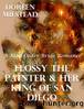 Flossy the Painter & Her King of San Diego: A Mail Order Bride Romance by Doreen Milstead